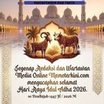 ‎Segenap Redaksi dan Wartawan Memoterkini.com Mengucapkan Selamat Hari Raya Idul Adha 1447 Hijriyah / 2026 Masehi