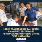 Lebih Transparan dan Lebih Aman BRIZZI: Inovasi Pembayaran Non Tunai Untuk WBP Kalianda Lebih Transparan dan Lebih Aman BRIZZI: Inovasi Pembayaran Non Tunai Untuk WBP Kalianda