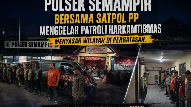 Polsek Semampir Bersama Satpol PP Menggelar Patroli Harkamtibmas Menyasar Wilayah di Perbatasan
