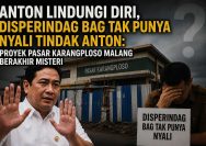 Anton Lindungi Diri, Disperindag Bag Tak Punya Nyali Tindak Anton: Proyek Pasar Karangploso Berakhir Misteri
