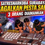 Satresnarkoba Polrestabes Surabaya Gagalkan Pesta Sabu, 3 Orang Diamankan 1 Masi DPO Satresnarkoba Polrestabes Surabaya Gagalkan Pesta Sabu, 3 Orang Diamankan 1 Masi DPO