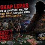 ‎Isu Tangkap Lepas 6 Penjudi di Singosari Malang : Unit Belum Jelas, Kapolda Jatim Belum Beri Keterangan
