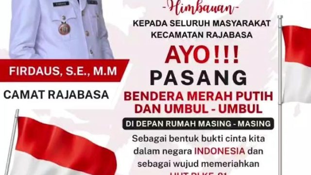 Sambut HUT RI Ke-81, Camat Firdaus,SE.,MM Ajak Masyarakat Kibarkan Bendera Merah Putih Sepanjang Agustus