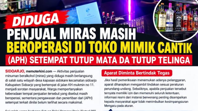 Diduga Penjual Miras Masih Beroperasi di Toko Mimik Cantik (APH) Setempat Tutup Mata Dan Tutup Telingah Tidak Ada Tindakan Tegas